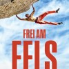 Frei am Fels: Mein Leben zwischen Bouldern und Routen im neunten Grad. Die Autobiografie von Deutschlands bestem Kletterer: Alex Megos
