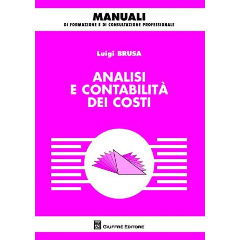 Analisi E Contabilita' Dei Costi Analisi E Contabilita' Dei Costi