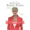 Sono qui, Nadia Toffa. Quando ascoltiamo con l'anima i miracoli possono accadere Sono qui, Nadia Toffa. Quando ascoltiamo con l'anima i miracoli possono accadere