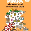 Pimpa alla scoperta del Friuli Venezia Giulia. Ediz. a colori
