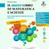 Il nuovo libro di matematica e scienze. Per i percorsi di primo livello dei CPIA. Per la Scuola media