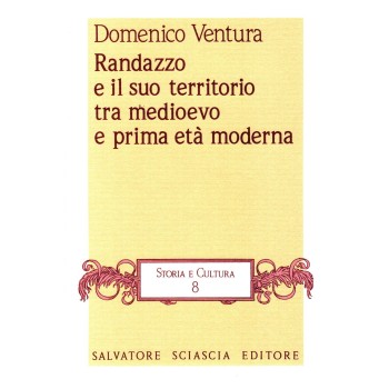 Randazzo e il suo territorio tra Medioevo e prima età moderna