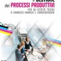 Organizzazione e gestione dei processi produttivi. Per gli istituti tecnici a indirizzo grafica e comunicazione. Per gli Ist. tecnici e professionali. Con e-book. Con espansione online