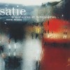 Satie: Gnossiennes-Gymnopedies