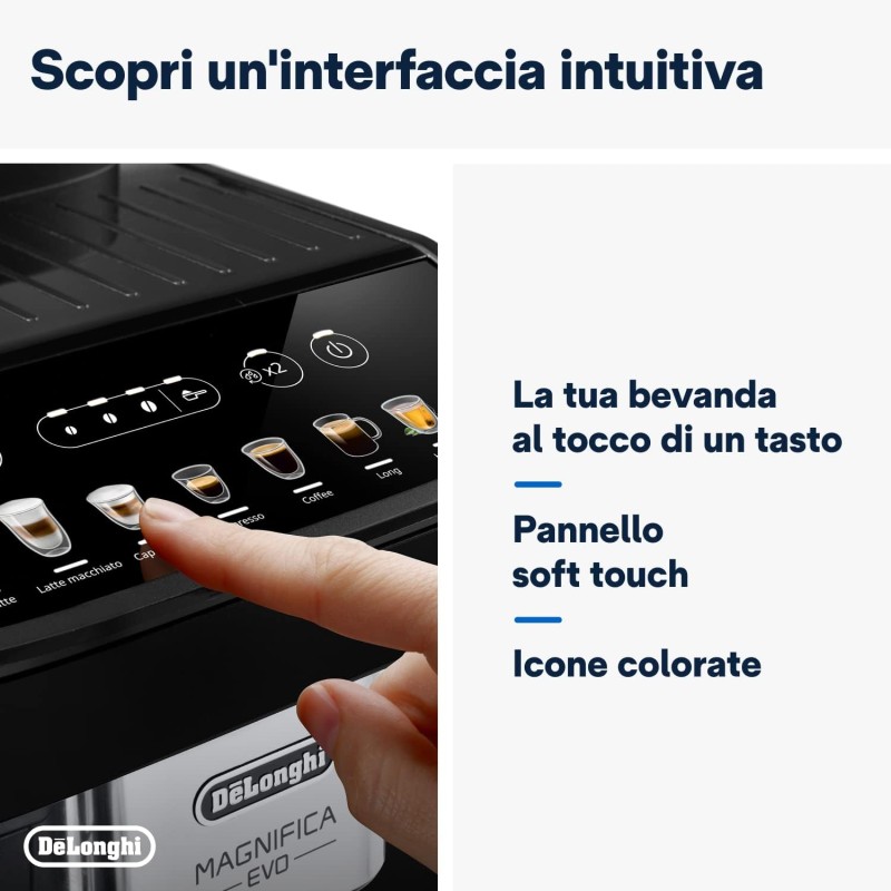De'Longhi Magnifica Evo ECAM292.81.B, Macchina da caffè Automatica, Chicchi macinati al momento, Caraffa MontaLatte Automatica per Cappuccini, 7 Bevande One Touch, Spegnimento Programmmabile, Nero - 7 bevande De'Longhi Magnifica Evo ECAM292.81.B, Macchina da caffè Automatica, Chicchi macinati al momento, Caraffa MontaLatte Automatica per Cappuccini, 7 Bevande One Touch, Spegnimento Programmmabile, Nero - 7 bevande
