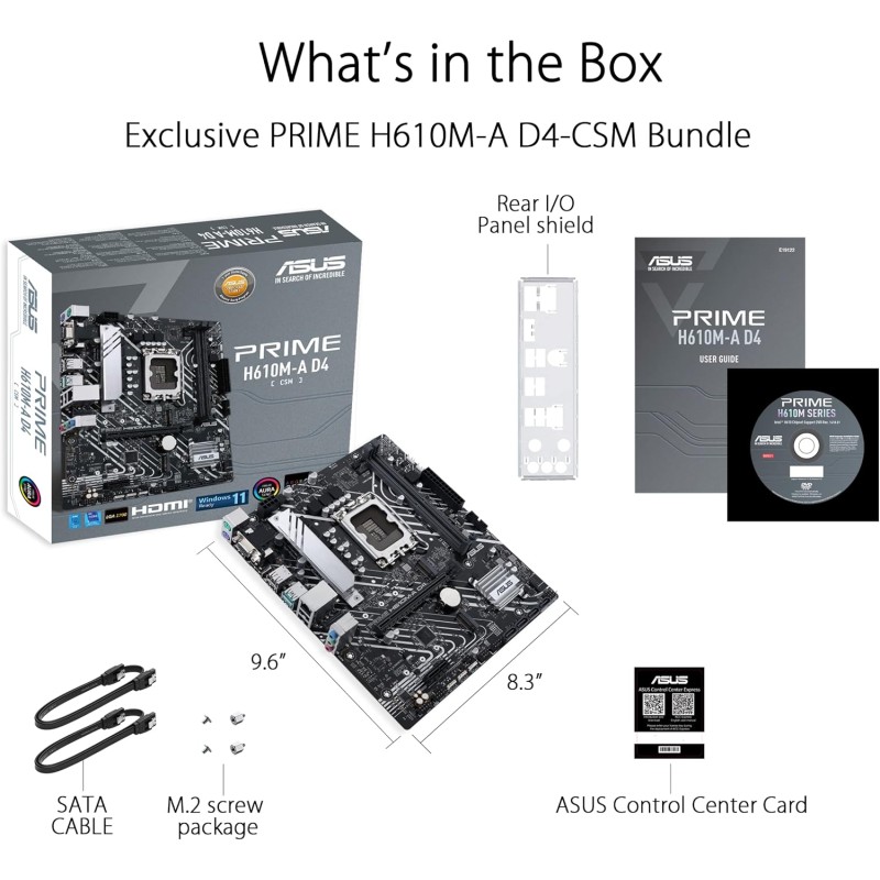 ASUS PRIME H610M-A D4-CSM Scheda Madre mATX, Intel H610, LGA1700, DDR4, PCI 4.0, Intel 1Gb Ethernet, Realtek 7.1 Surround, 2xM.2, 4xSATA 6GB/s, USB 3.2 Gen 2, Armoury Crate, Nero ASUS PRIME H610M-A D4-CSM Scheda Madre mATX, Intel H610, LGA1700, DDR4, PCI 4.0, Intel 1Gb Ethernet, Realtek 7.1 Surround, 2xM.2, 4xSATA 6GB/s, USB 3.2 Gen 2, Armoury Crate, Nero