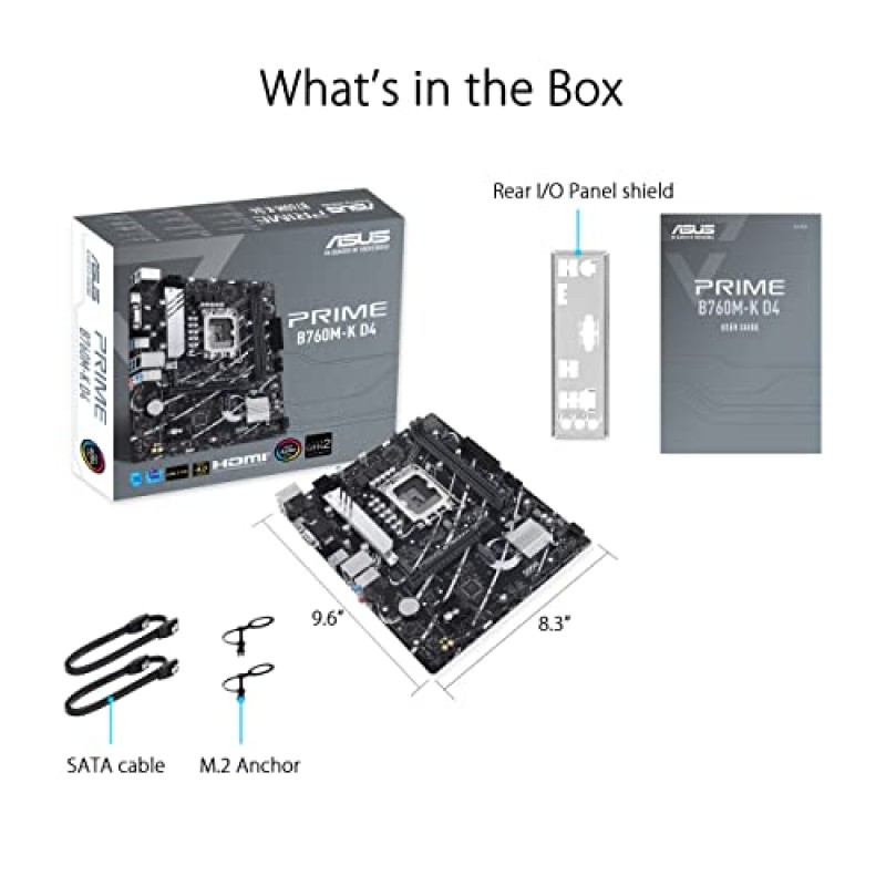 ASUS PRIME B760M-K D4 Scheda madre Intel® B760 (LGA 1700) mATX, PCIe 4.0, due slot M.2, DDR4, Realtek 2.5Gb Ethernet, VGA, HDMI®, SATA 6 Gbps, USB frontale 3.2 Gen 1, Aura Sync - K