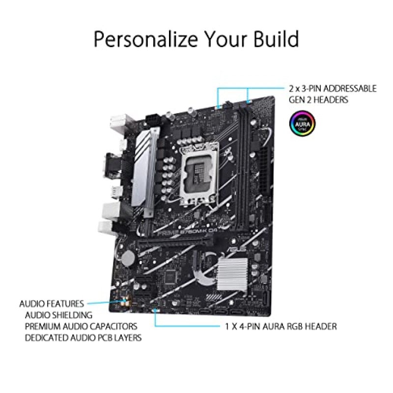 ASUS PRIME B760M-K D4 Scheda madre Intel® B760 (LGA 1700) mATX, PCIe 4.0, due slot M.2, DDR4, Realtek 2.5Gb Ethernet, VGA, HDMI®, SATA 6 Gbps, USB frontale 3.2 Gen 1, Aura Sync - K