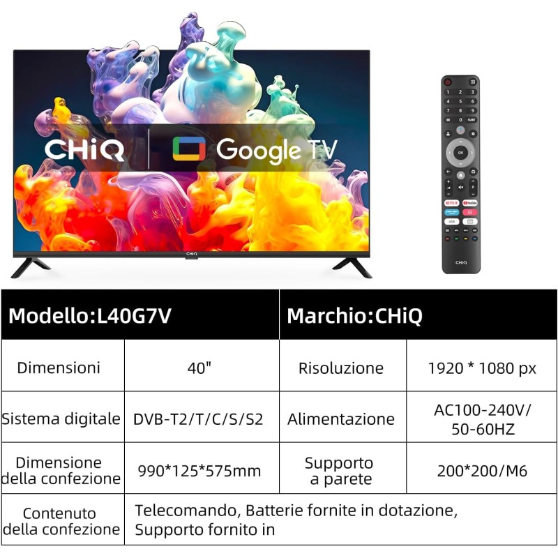 CHiQ TV L40G7V da 40 pollici, Google TV, FHD, Design senza cornice, Assistente Google, Google Play, Chromecast integrato, Triplo sintonizzatore (DVB-T2/S2/C), 5G Wi-Fi, Bluetooth, HDMI ARC, USB2.0 - 40”