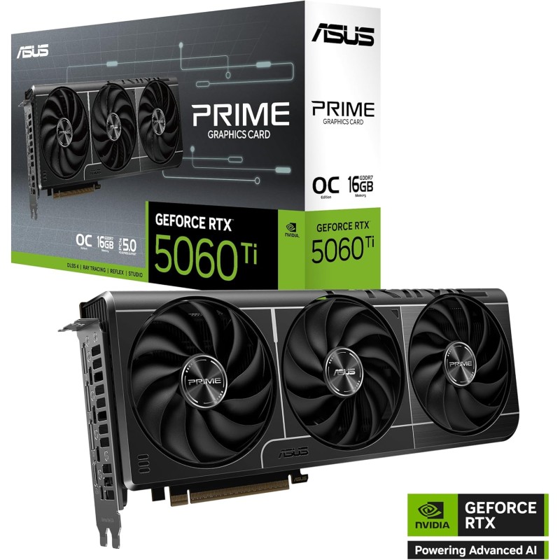 ASUS Prime NVIDIA GeForce RTX 5060 Ti OC Edition, Scheda Grafica 16 GB GDDR7, 128 Bit, PCIe 5.0, 3 Ventole Axial-Tech, 1 HDMI 2.1, 3 DisplayPort 2.1, GPU Tweak III, Nera, PRIME-RTX5060TI-O16G - RTX 5060 TI O16 GB ASUS Prime NVIDIA GeForce RTX 5060 Ti OC Edition, Scheda Grafica 16 GB GDDR7, 128 Bit, PCIe 5.0, 3 Ventole Axial-Tech, 1 HDMI 2.1, 3 DisplayPort 2.1, GPU Tweak III, Nera, PRIME-RTX5060TI-O16G - RTX 5060 TI O16 GB